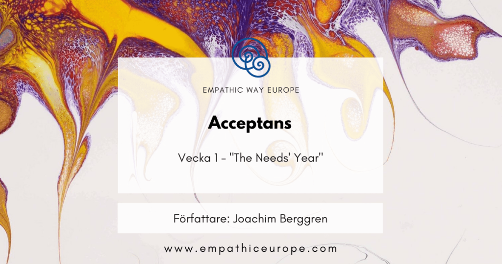 Acceptans The Needs Year Joachim Berggren Kommunikation