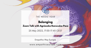 21 belonging zoom talk with Agnieszka Rzewuska Paca the needs year empathic way europe